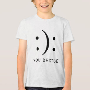 Happy Or Sad You Decide Smile Frown T Shirt 