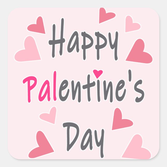 Happy Palentine's Day Valentine's Day Square Sticker (Front)
