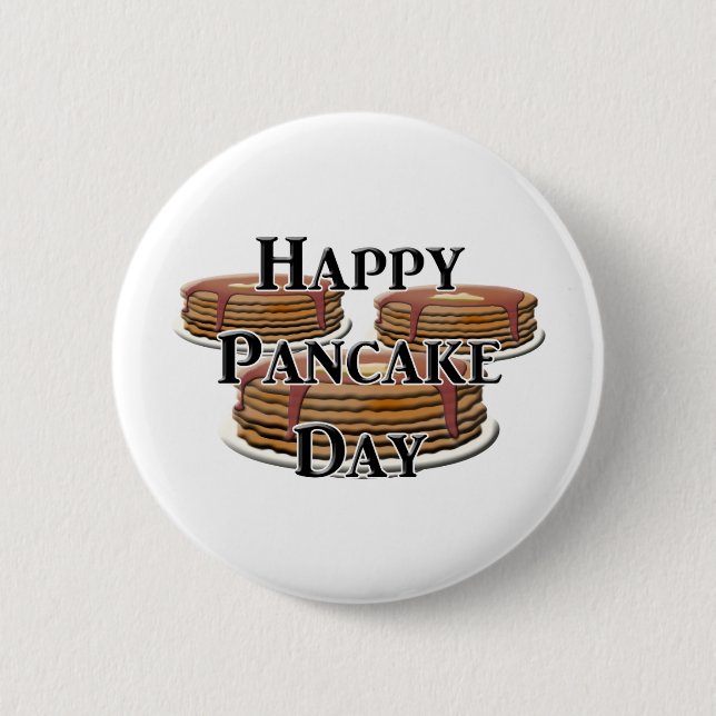 Happy Pancake Day 6 Cm Round Badge (Front)