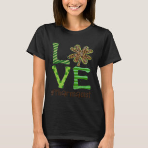 Happy Patricks Day Love Pharmacist Nurse Irish and T-Shirt
