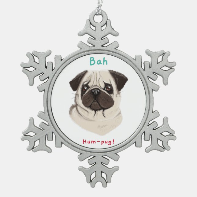 Happy Pawlidays Bah Hum-pug  Snowflake Pewter Christmas Ornament (Front)