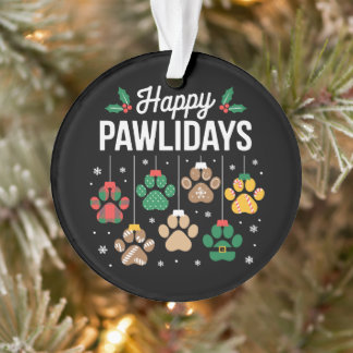 Happy Pawlidays Christmas Paw Dog Xmas Holiday Ornament