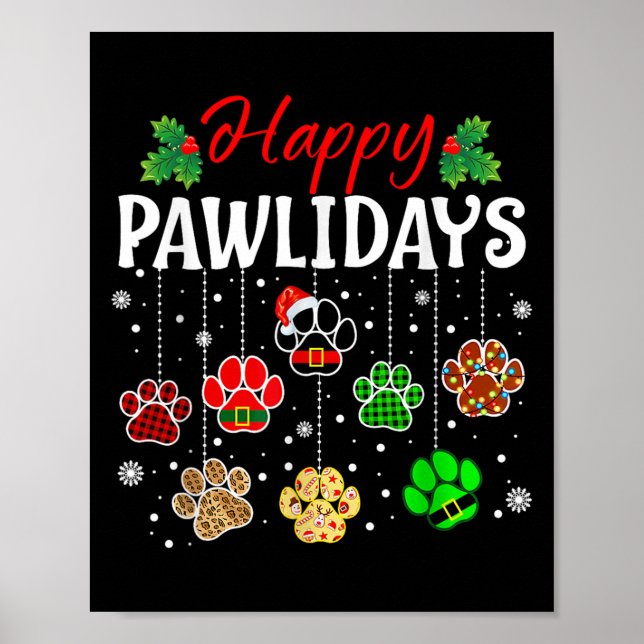 Happy Pawlidays Funny Christmas Dog Paw Xmas Dogs  Poster (Front)