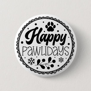 Happy Pawlidays Funny Christmas Dog Saying 6 Cm Round Badge