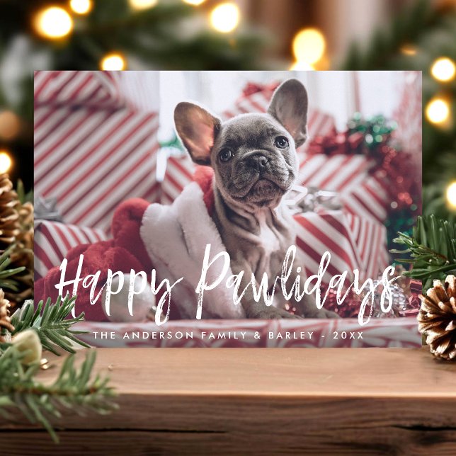 Happy Pawlidays Funny Modern Script Pet Dog Photo Holiday Card (Creator Uploaded)