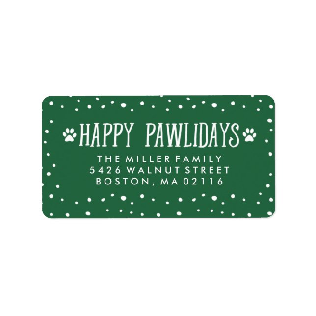 Happy Pawlidays | Green Holiday Address Label (Front)
