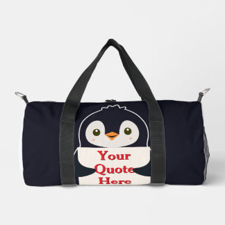 Happy penguin holding a sign to personalize duffle bag