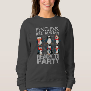 Happy penguins are always partying Women's Sweate Sweatshirt