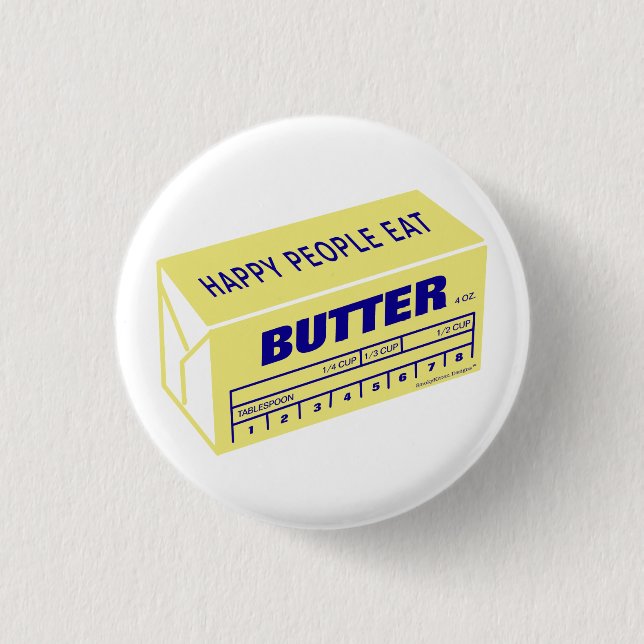 Happy People Eat Butter (Blue) 3 Cm Round Badge (Front)