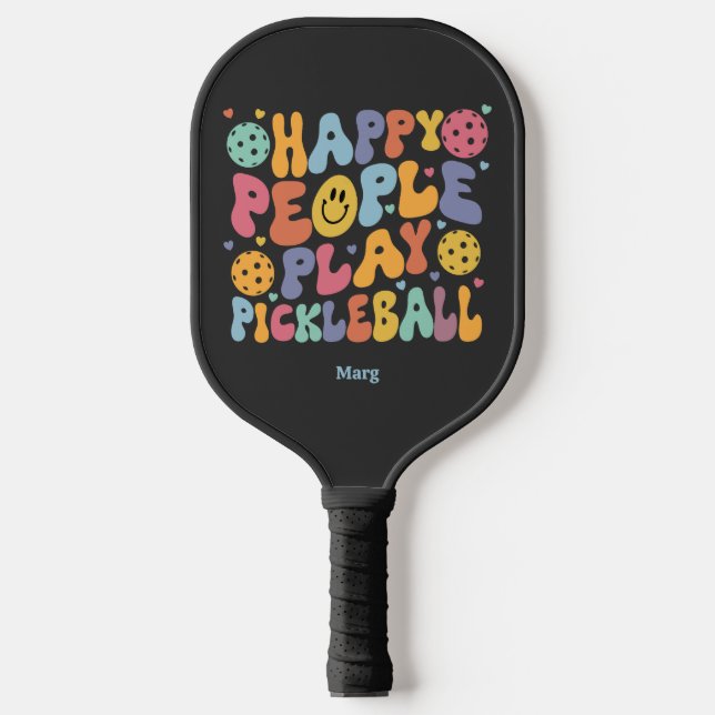 Happy People Play Pickleball Player Paddle (Front)