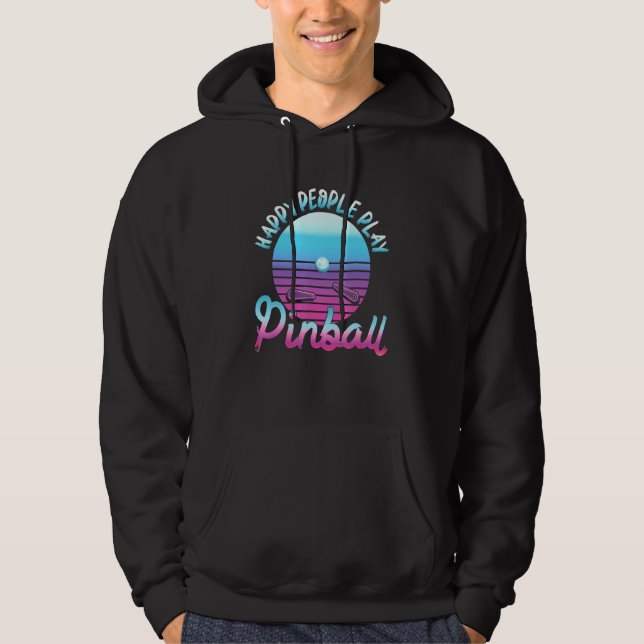 Happy People Play Pinball Retro 80s Hoodie (Front)
