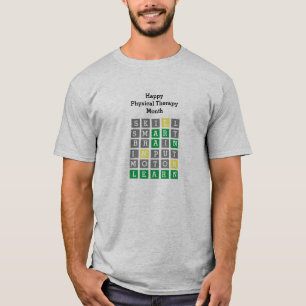 Happy Physical Therapy Month Custom Wordle  T-Shir T-Shirt
