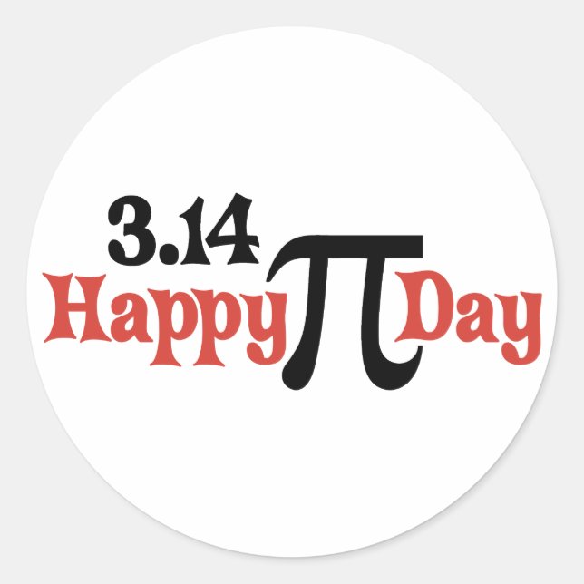 Happy Pi Day 3.14 - March 14th Classic Round Sticker (Front)