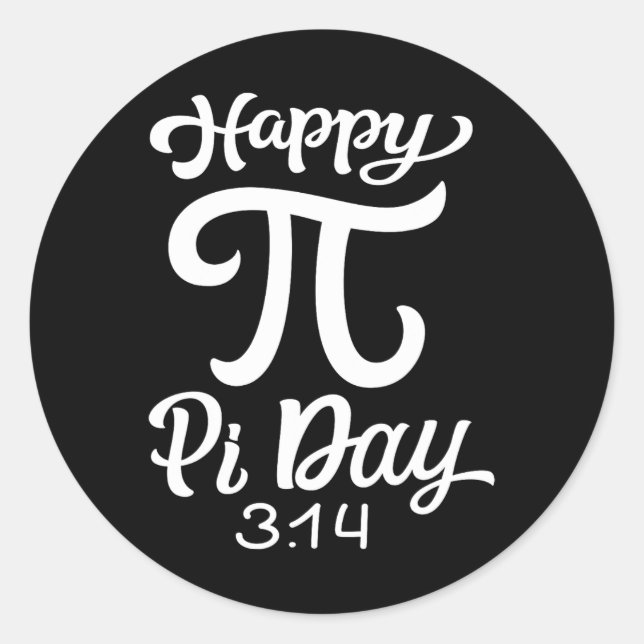 Happy Pi Day 3.14 Math  Classic Round Sticker (Front)