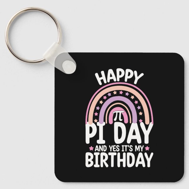 Happy Pi Day And Yes It's My Birthday Math Rainbow Key Ring (Front)