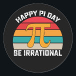 Happy Pi Day Be Irrational Funny Math Vintage Classic Round Sticker<br><div class="desc">Happy Pi Day Be Irrational Funny Math Groovy</div>