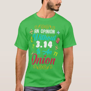 Happy Pi Day National Birthday Funny Math Geek T-Shirt