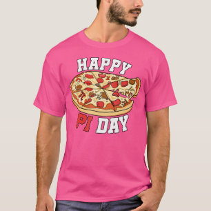 Happy Pi Day Pie Day Pizza Mathematics Pi Symbol P T-Shirt