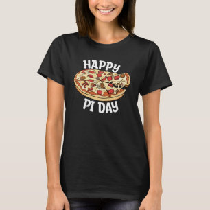 Happy Pi Day Pie Day Pizza Mathematics Pi Symbol P T-Shirt