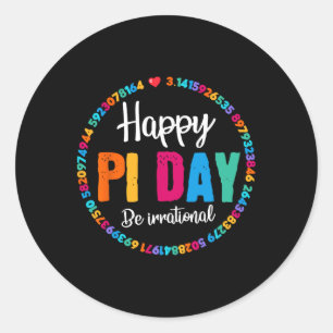 Happy Pi Day Pie Funny Math Coach Teacher Pi Day L Classic Round Sticker