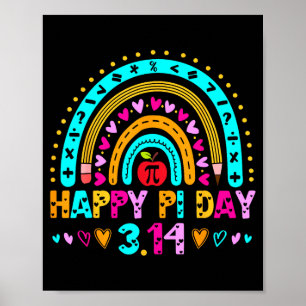 Happy Pi Day Rainbow 3.14 Pi Number Math Teacher G Poster