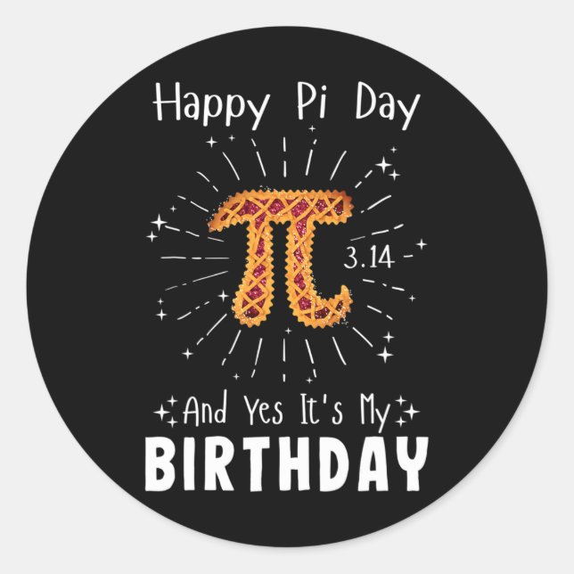 Happy Pi Day Tee Math Geek Birthday Cool Nerd Math Classic Round Sticker (Front)