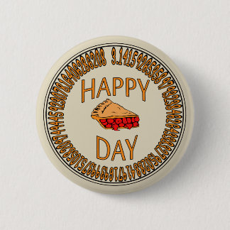 Happy PI Day with Slice of Pi 6 Cm Round Badge