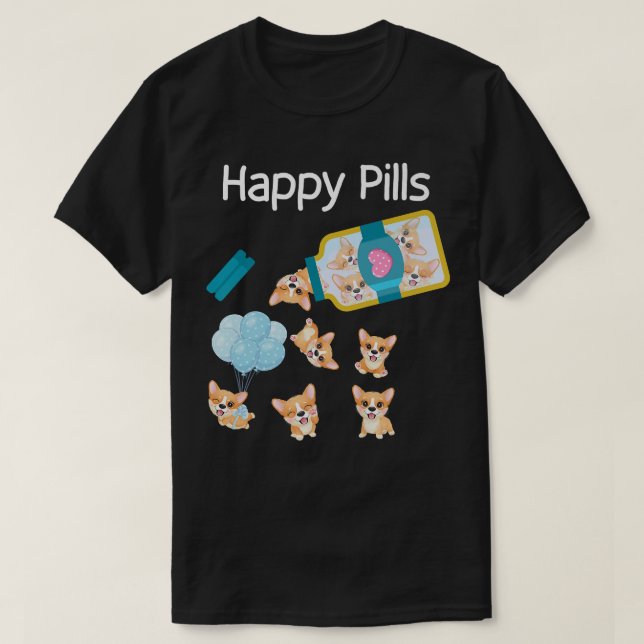 Happy Pills Corgi Dogs Cute Corgi Lovers Cool361 T-Shirt (Design Front)