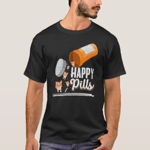 Happy Pills Dog Lover Corgi Dog Owner Ideas Men Wo T-Shirt