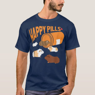 Happy Pills Guinea Pigs Guinea Pig Lover Kawaii  T-Shirt