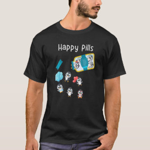 Happy Pills Penguin Cute T-Shirt
