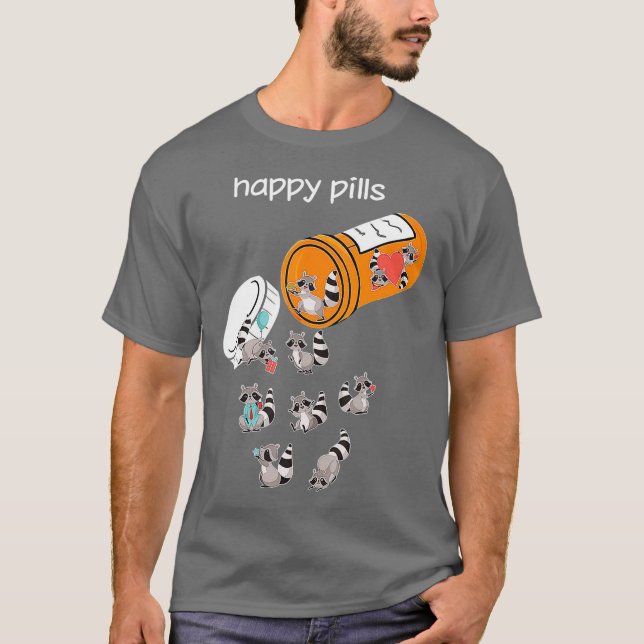 Happy Pills Racoon Tshirt - Funny Racoon Lover (Front)