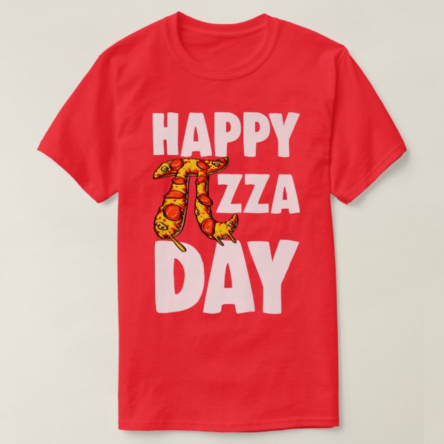 Happy Pizza Day 3 T-Shirt (Design Front)