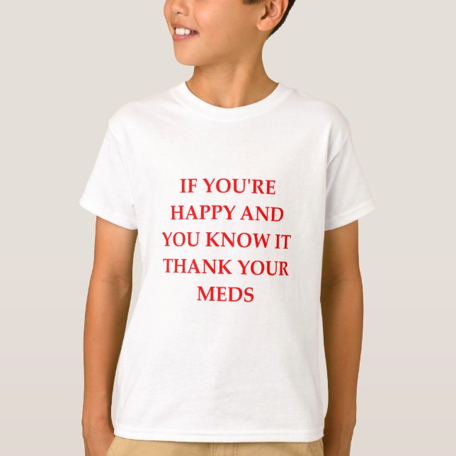 HAPPY.png T-Shirt (Front)