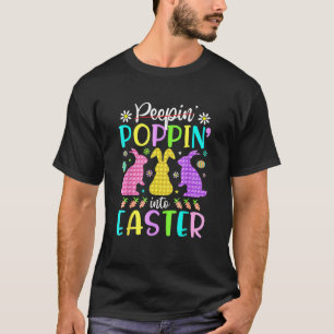 Happy Poppin Into Easter Bunny Easter Day Fidget T T-Shirt
