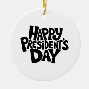Happy President's Day Classic Ceramic Tree Decoration