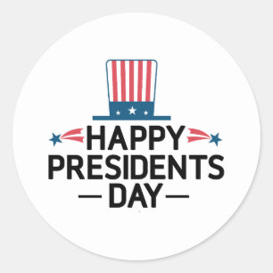 Happy President's Day Patriotic Flag Hat Classic Round Sticker