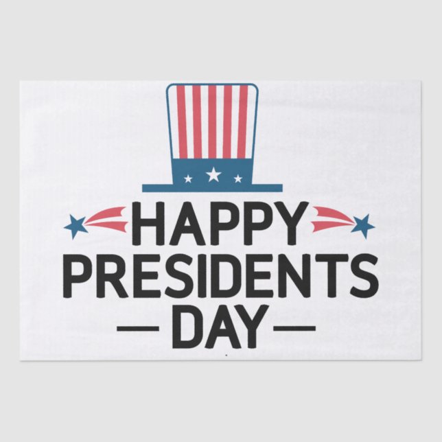 Happy President's Day Patriotic Flag Hat   Tissue Paper (Front)