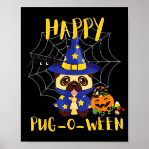 Happy Pug-O-Ween Funny Dog Pug Halloween Poster