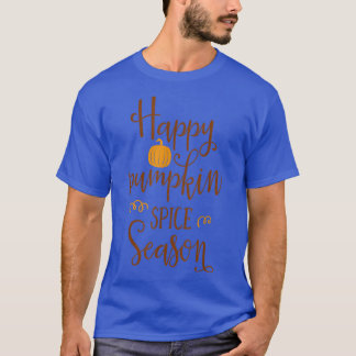 Happy Pumpkin Spice Season CoffeeFunny Autumn Latt T-Shirt