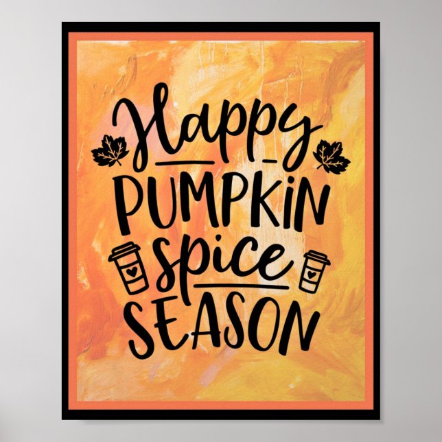 Happy Pumpkin Spice Season Cute Fall Poster (Front)