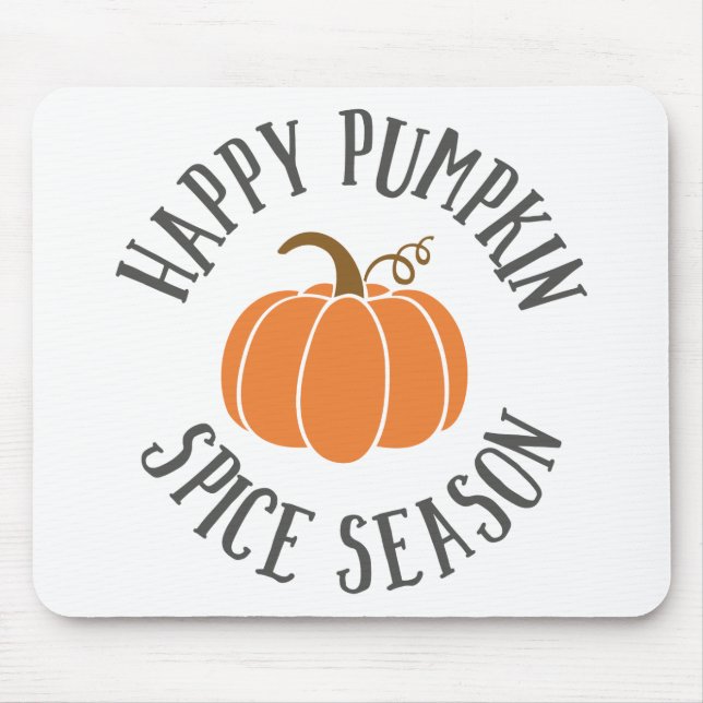 Happy Pumpkin Spice Season Mouse Mat (Front)