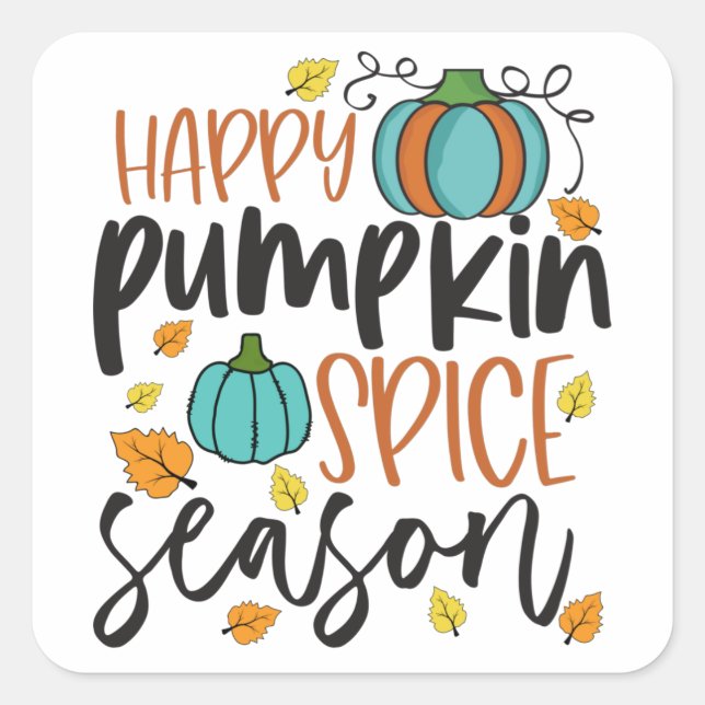 Happy Pumpkin Spice Season Square Sticker (Front)