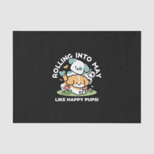 Happy Puppies Rolling Into May – Kawaii Dog Art Tissue Paper