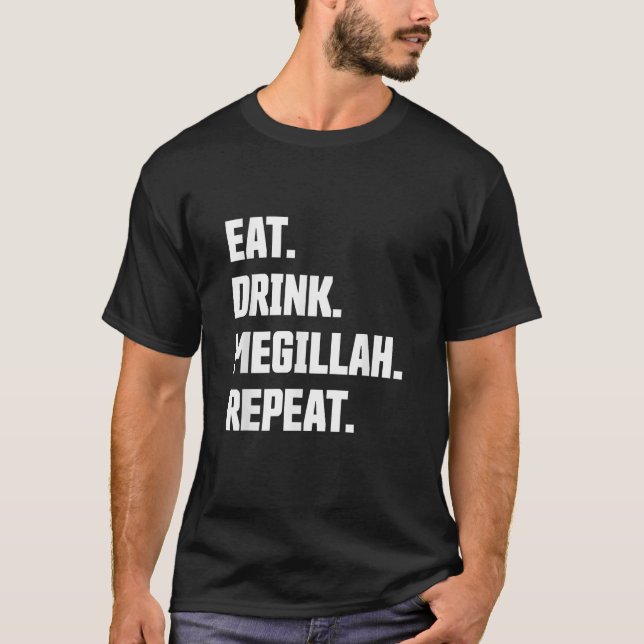 Happy Purim Eat Drink Megillah Repeat Queen Esther T-Shirt (Front)