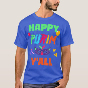 Happy Purim Y'All Jewish Holiday Funny Hamantash C T-Shirt