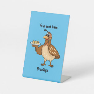 Happy quail with eggs cartoon pedestal sign