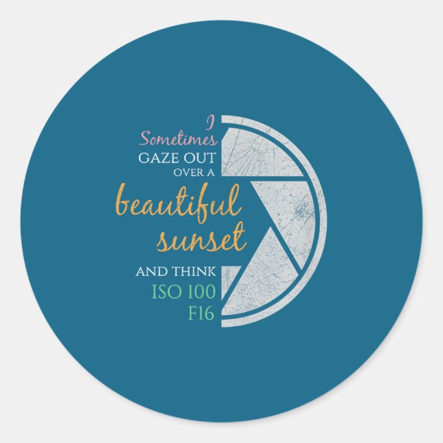 Happy Quote Funny Camera Settings &amp; Photograph Classic Round Sticker (Front)