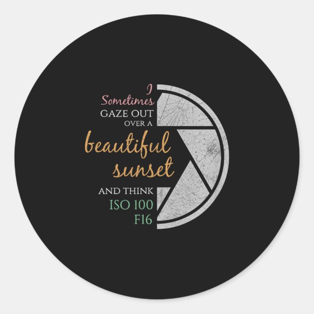 Happy Quote Funny Camera Settings &amp; Photograph Classic Round Sticker (Front)