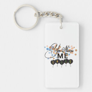 Happy quote with balloons -You MADE ME SMILE! Key Ring